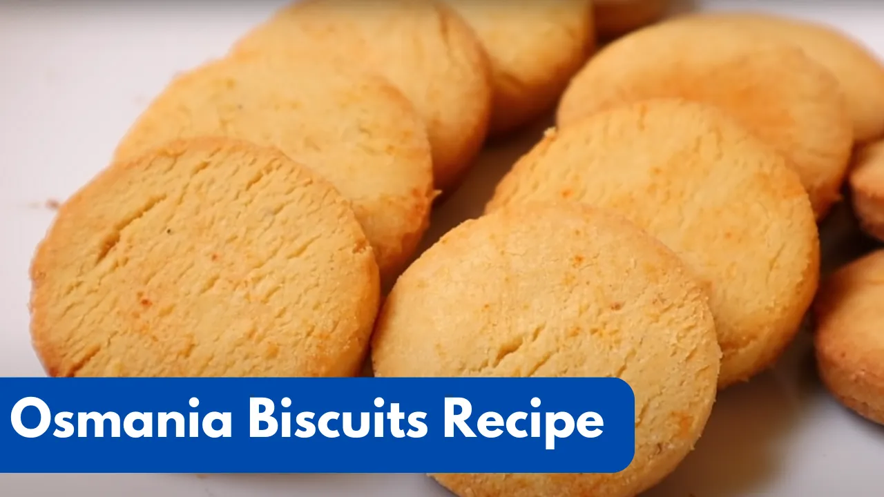 Osmania Biscuits Recipe