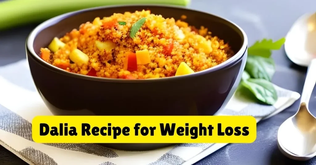 Dalia Recipe for Weight Loss