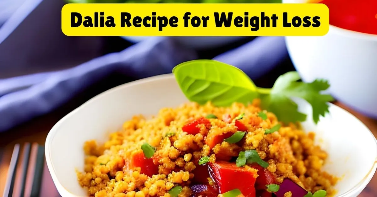 Dalia Recipe for Weight Loss