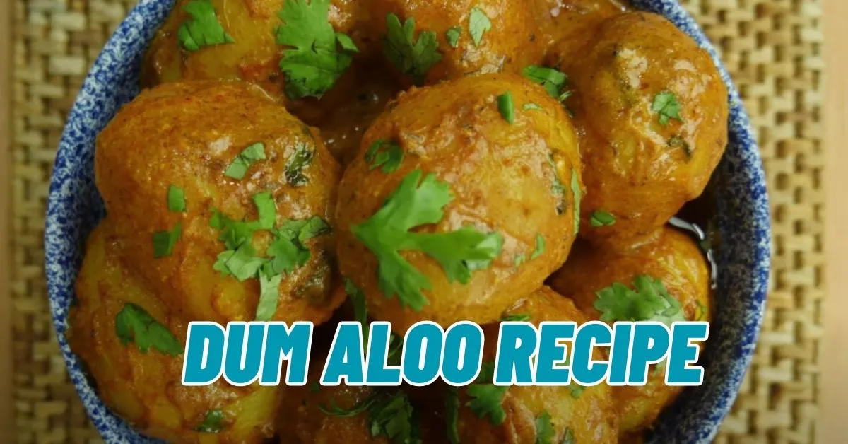 Dum Aloo Recipe