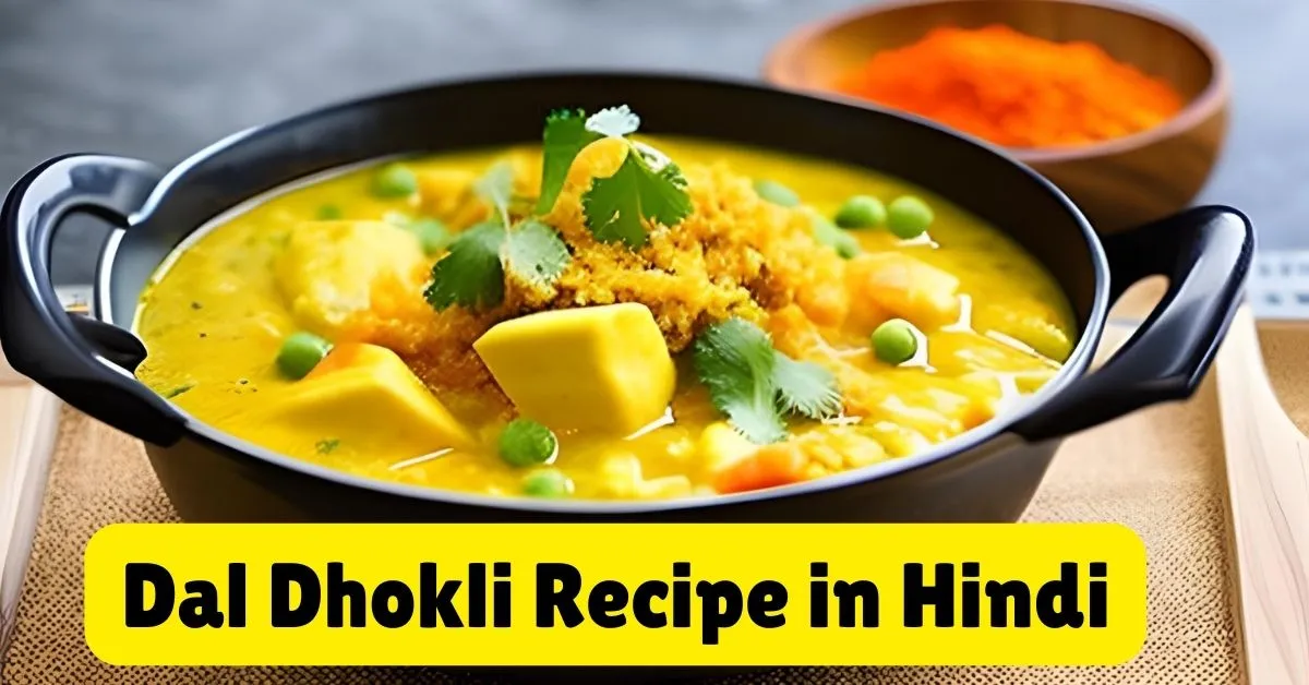 Dal Dhokli Recipe in Hindi