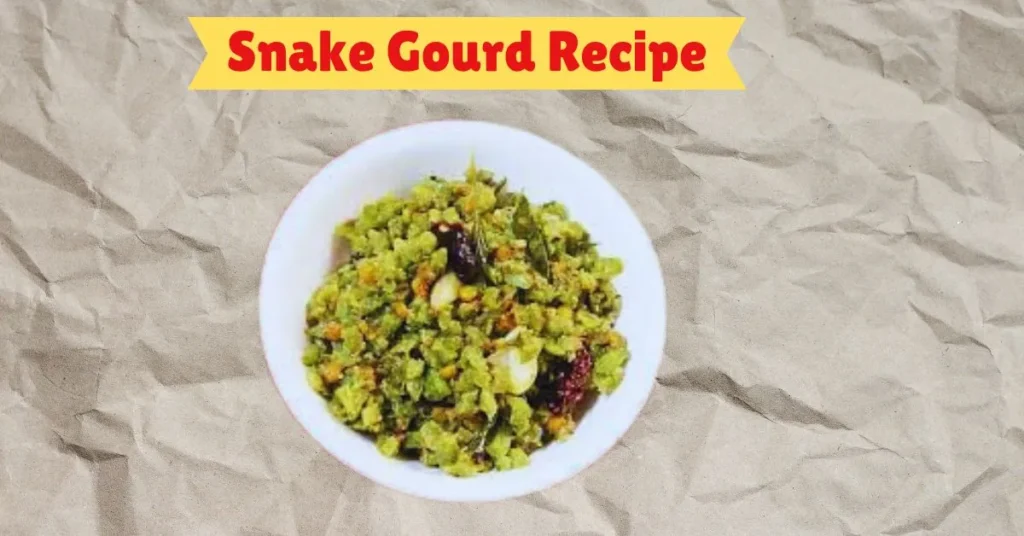 Snake Gourd Recipe