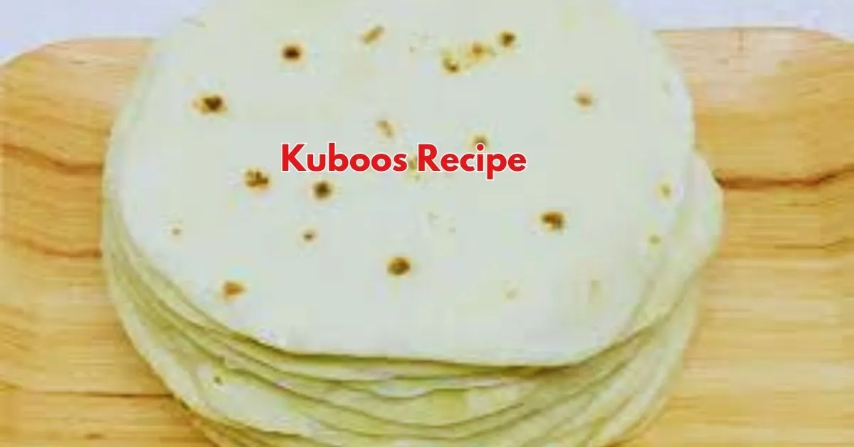 Kuboos Recipe