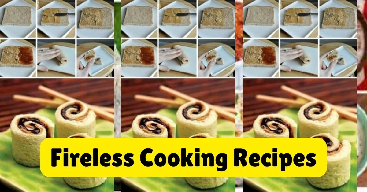 Fireless Cooking Recipes