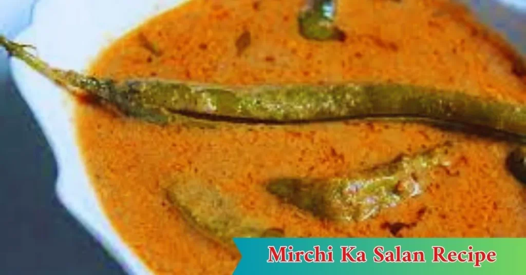 Mirchi Ka Salan Recipe