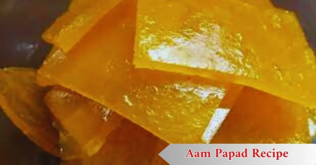 Aam Papad Recipe