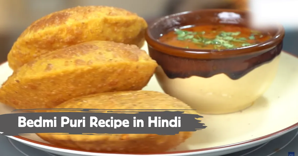 Bedmi Puri Recipe in Hindi