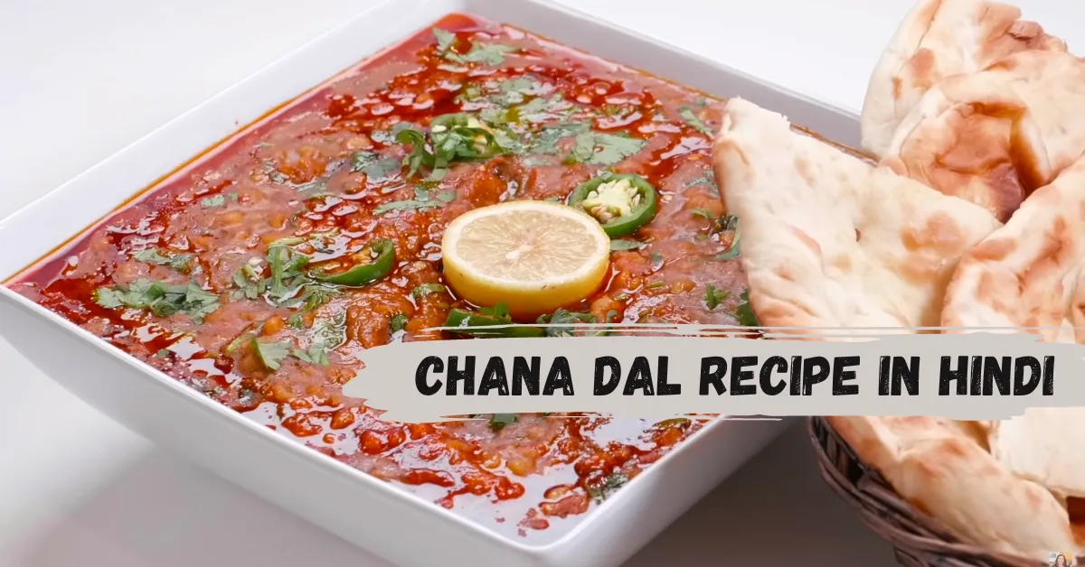 Chana Dal Recipe in Hindi