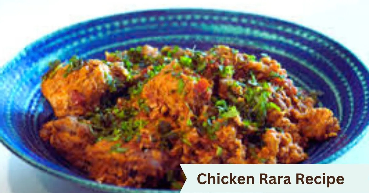 Chicken Rara Recipe
