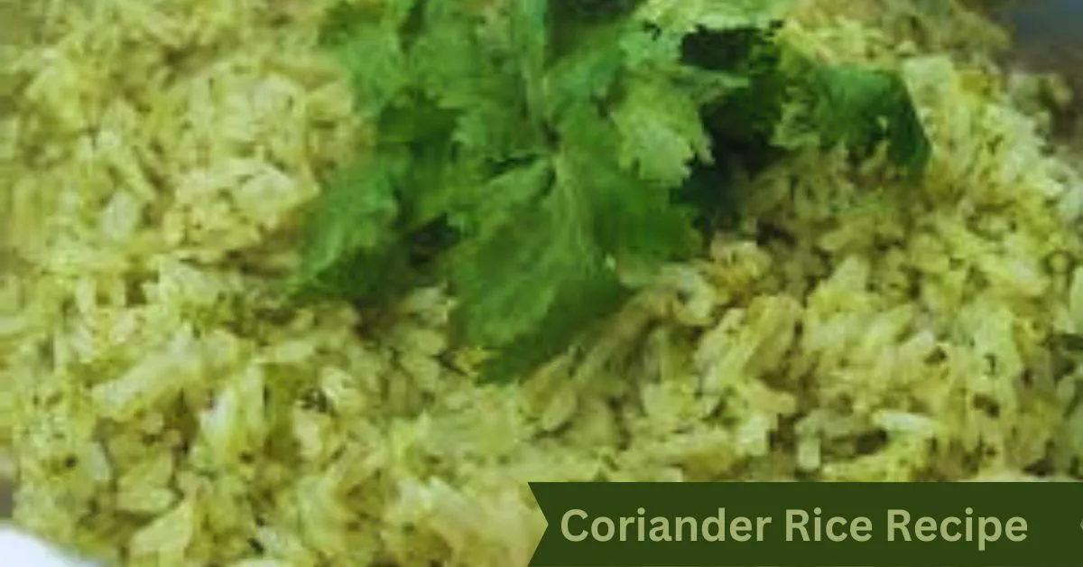 Coriander Rice Recipe