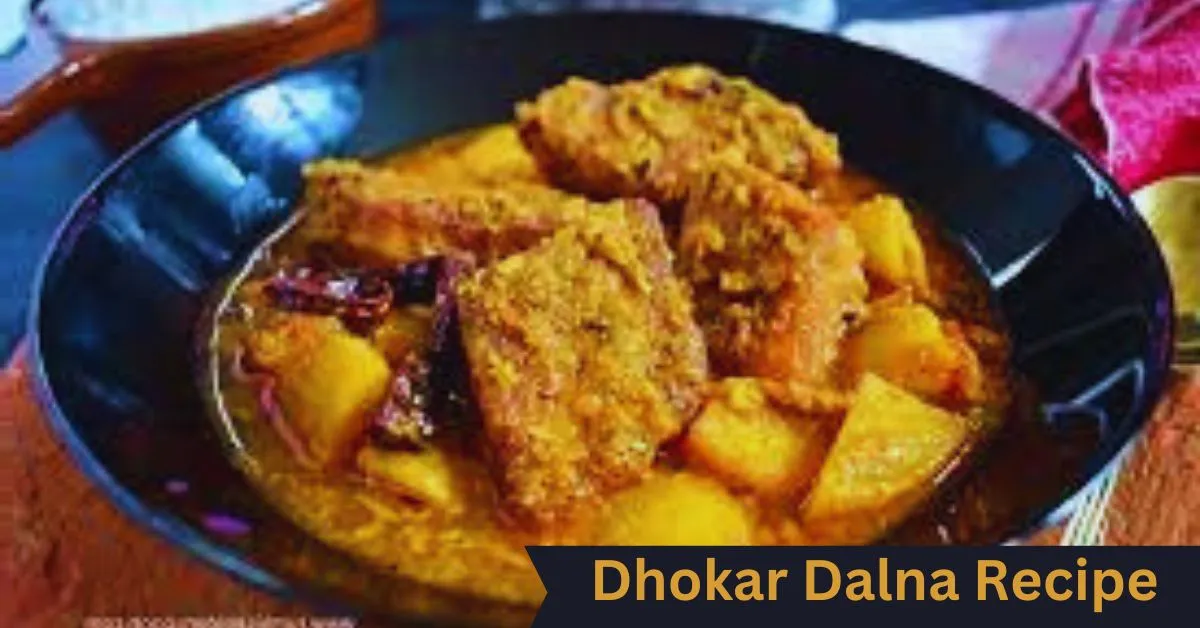 Dhokar Dalna Recipe