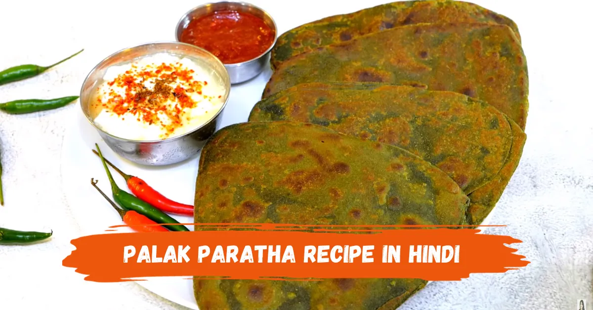 Palak Paratha Recipe in Hindi