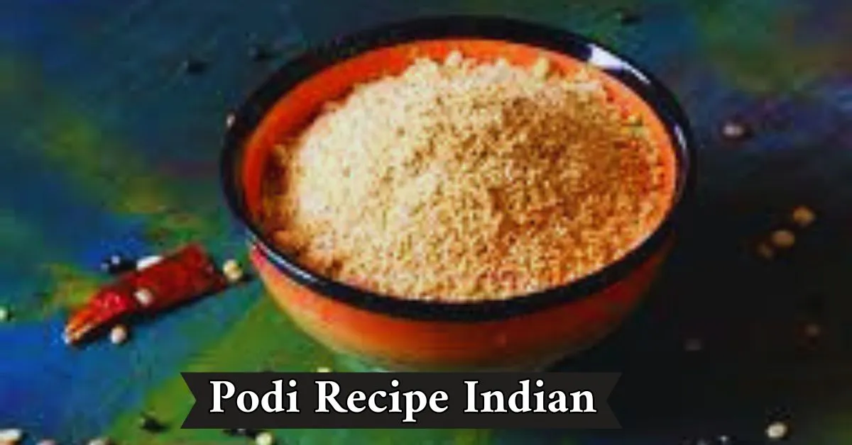 Podi Recipe Indian