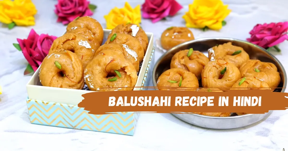 Balushahi Recipe in Hindi