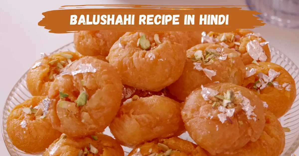 Balushahi Recipe in Hindi