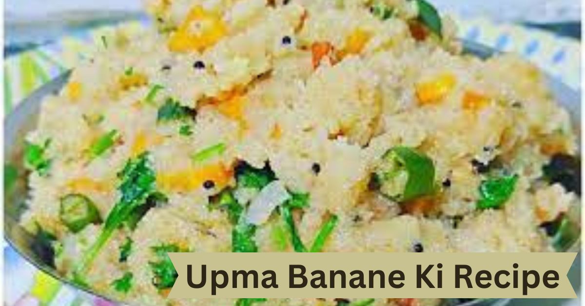 Upma Banane Ki Recipe